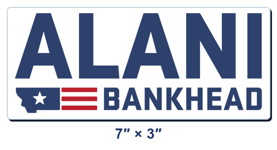 Bumper sticker, 7 by 3 inches: ALANI BANKHEAD